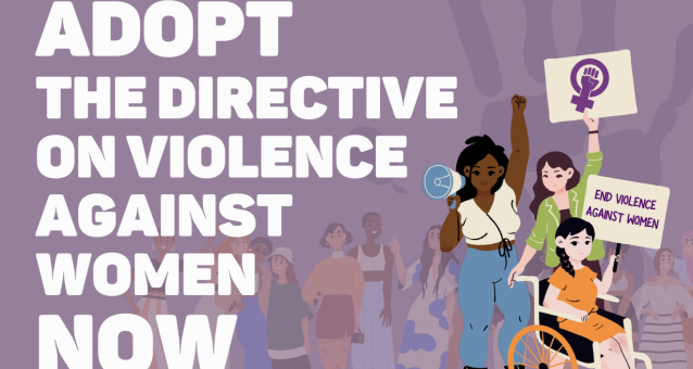 One year after: Europe needs a strong Directive to combat violence against women NOW!