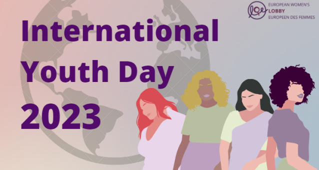 International Youth Day 2023 - Young Women Advocates for Human Rights, Participation and Social Justice