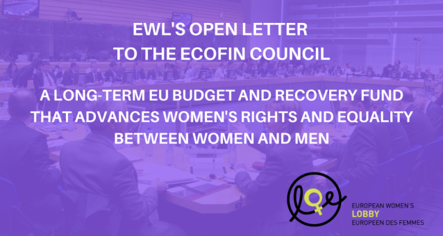 Open letter to the ECOFIN Council calling for a long-term EU budget and recovery funds that advances women's rights and equality between women and men
