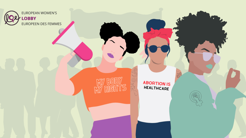 Illustration of 3 women protesting, Abortion is healthcare and My body My rights